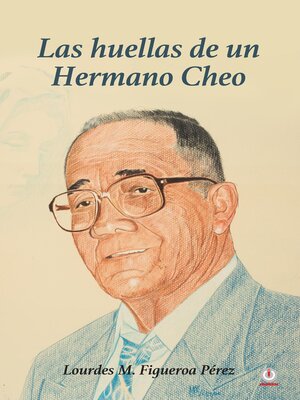 cover image of Las huellas de un Hermano Cheo